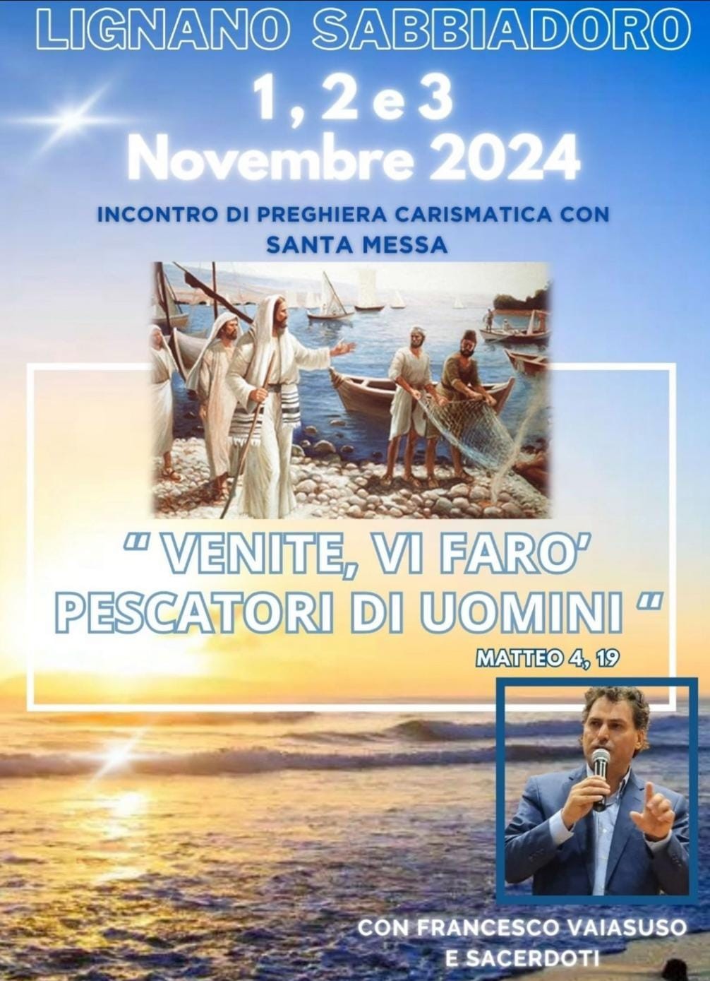 2024 - "Venite vi farò Pescatori di Uomini